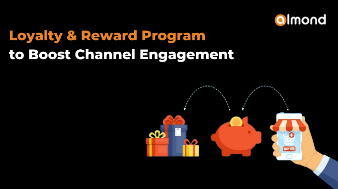 <strong>How to Boost Channel Partner Engagement through Loyalty and Rewards Program</strong>
